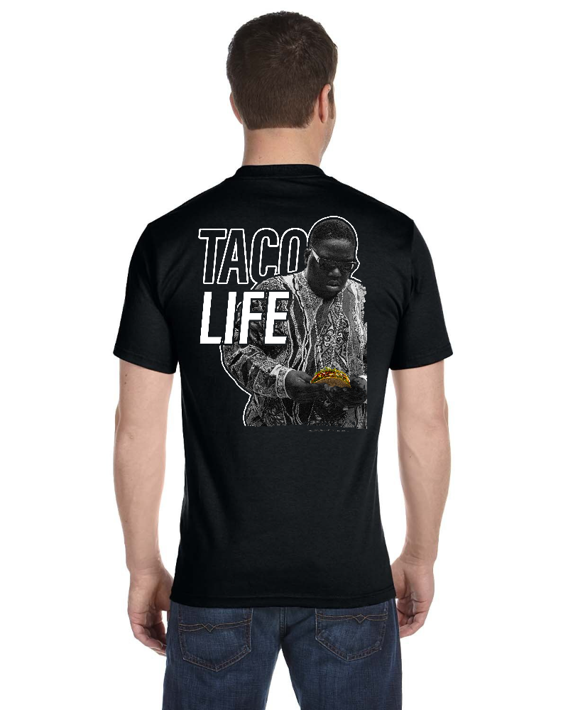 B.I.G. Taco Life T Shirt